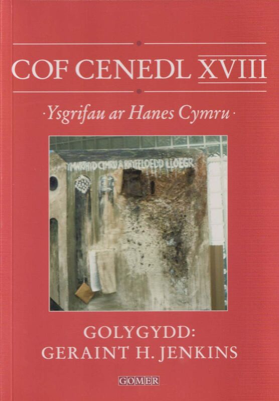 A picture of 'Cof Cenedl XVIII - Ysgrifau ar Hanes Cymru' 
                      by Geraint H. Jenkins (ed.)